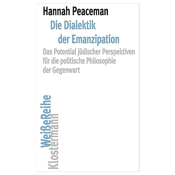 Die Dialektik der Emanzipation, Hannah Peaceman