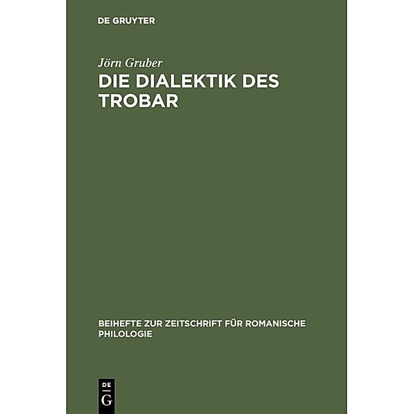 Die Dialektik des Trobar, Jörn Gruber