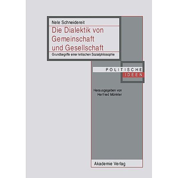 Die Dialektik von Gemeinschaft und Gesellschaft / Politische Ideen, Nele Schneidereit