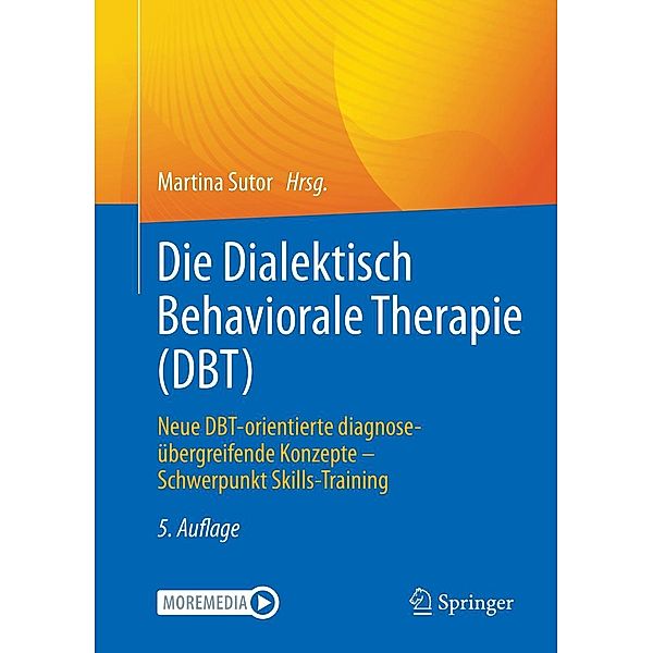 Die Dialektisch Behaviorale Therapie (DBT)