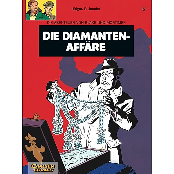 Die Diamanten-Affäre / Blake & Mortimer Bd.5, Edgar P. Jacobs