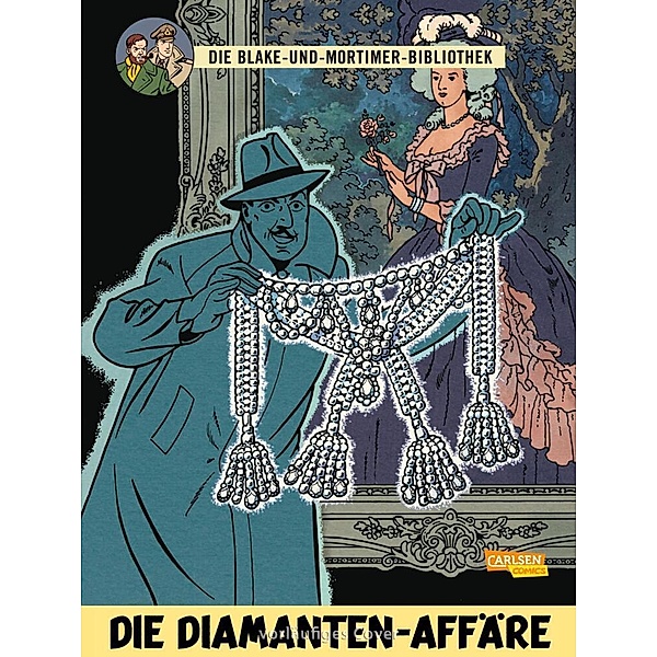 Die Diamanten-Affäre / Blake + Mortimer Bibliothek Bd.7, Edgar-Pierre Jacobs