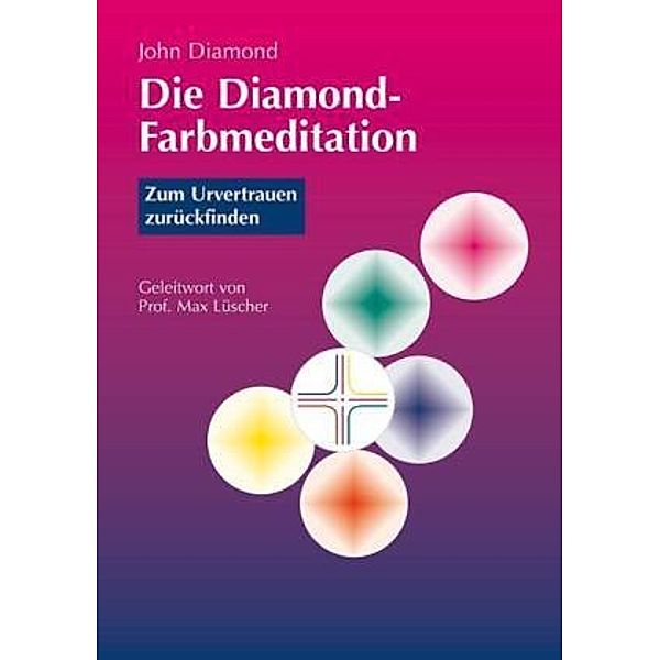 Die Diamond-Farbmeditation, John Diamond