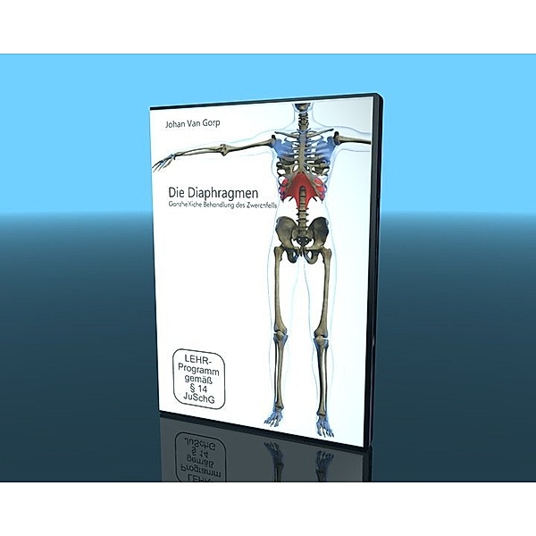 Die Diaphragmen - Ganzheitliche Behandlung des Zwerchfells,1 DVD-Video, Johan Van Gorp