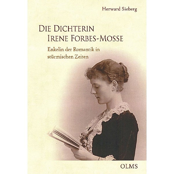 Die Dichterin Irene Forbes-Mosse, Herward Sieberg
