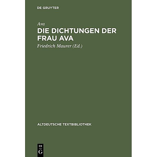 Die Dichtungen der Frau Ava / Altdeutsche Textbibliothek Bd.66, Ava