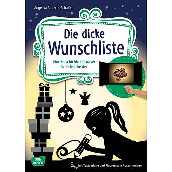 Die dicke Wunschliste, m. 1 Beilage, Angelika Albrecht-Schaffer