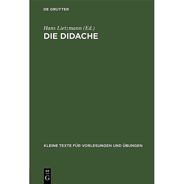 Die Didache / Kleine Texte für Vorlesungen und Übungen Bd.6