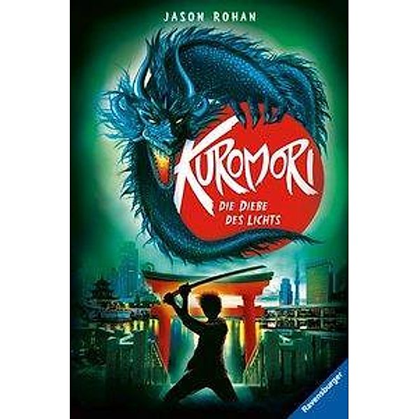 Die Diebe des Lichts / Kuromori Bd.2, Jason Rohan