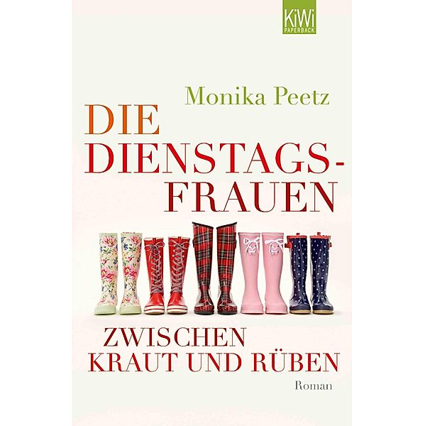 Die Dienstagsfrauen zwischen Kraut und Rüben / Dienstagsfrauen Bd.3, Monika Peetz