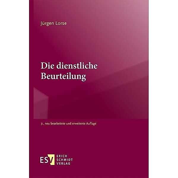 Die dienstliche Beurteilung, Jürgen Lorse