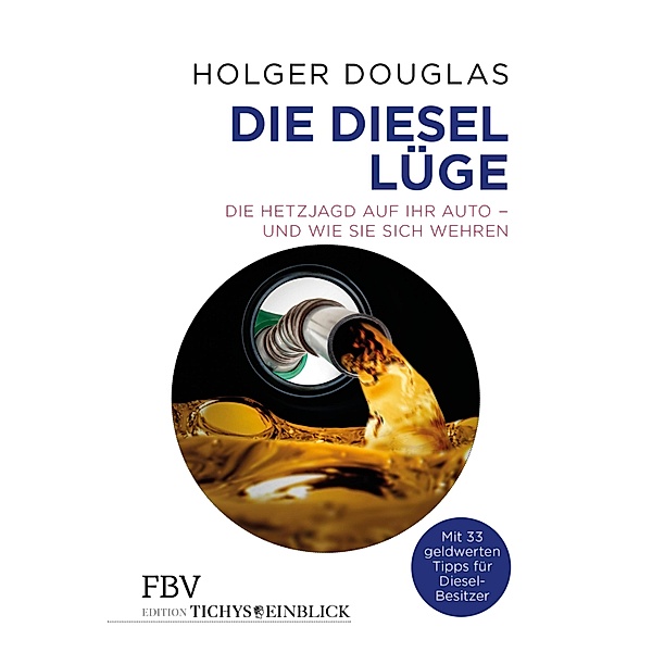 Die Diesel-Lüge, Holger Douglas