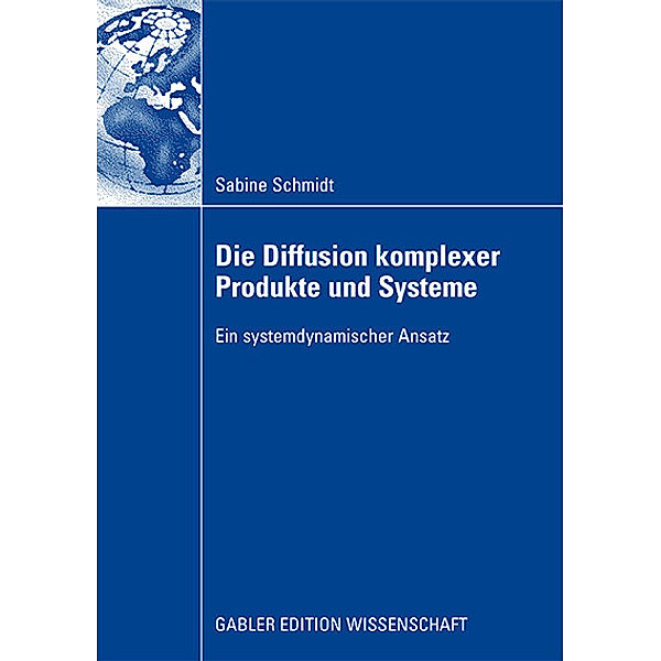 Die Diffusion komplexer Produkte und Systeme, Sabine Schmidt