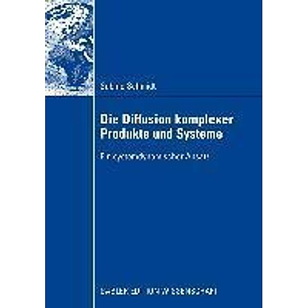 Die Diffusion komplexer Produkte und Systeme, Sabine Schmidt