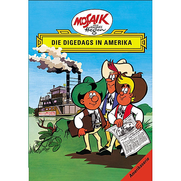 Die Digedags in Amerika / Die Digedags, Amerikaserie Bd.1, Lothar Dräger