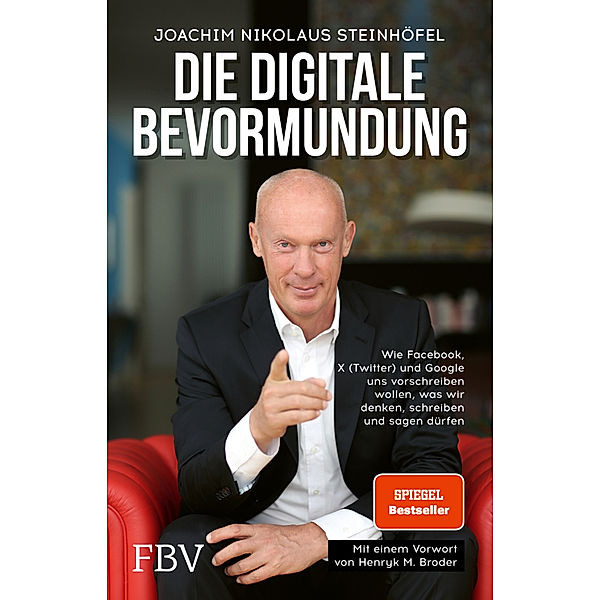 Die digitale Bevormundung, Joachim Steinhöfel