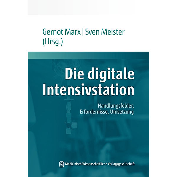 Die digitale Intensivstation