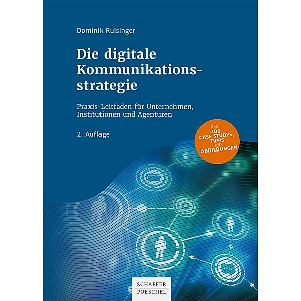Die digitale Kommunikationsstrategie, Dominik Ruisinger
