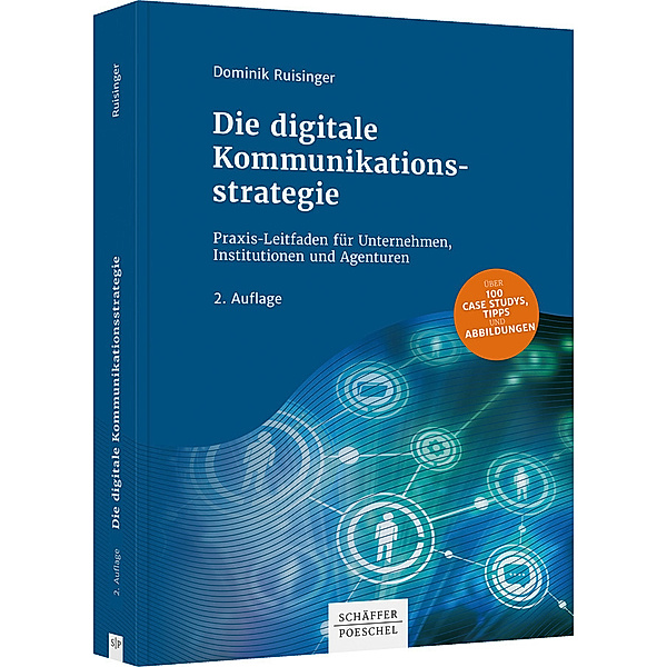 Die digitale Kommunikationsstrategie, Dominik Ruisinger