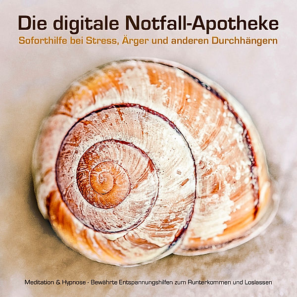 Die digitale Notfall-Apotheke: Soforthilfe bei Stress, Ärger und anderen Durchhängern, Patrick Lynen