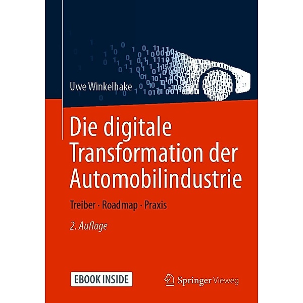 Die digitale Transformation der Automobilindustrie, Uwe Winkelhake