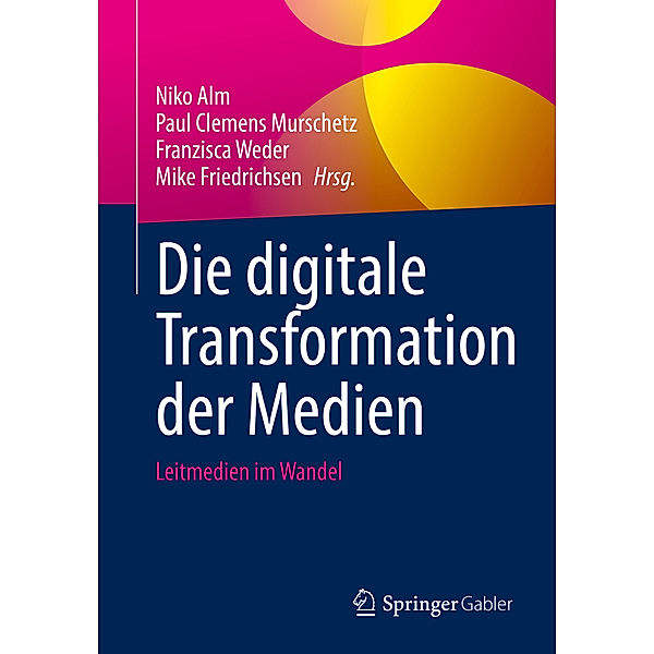 Die digitale Transformation der Medien