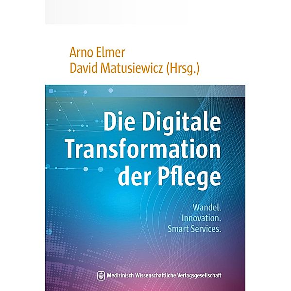 Die Digitale Transformation der Pflege