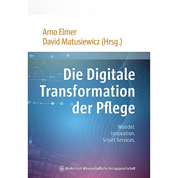 Die Digitale Transformation der Pflege