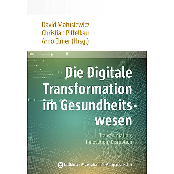 Die Digitale Transformation im Gesundheitswesen