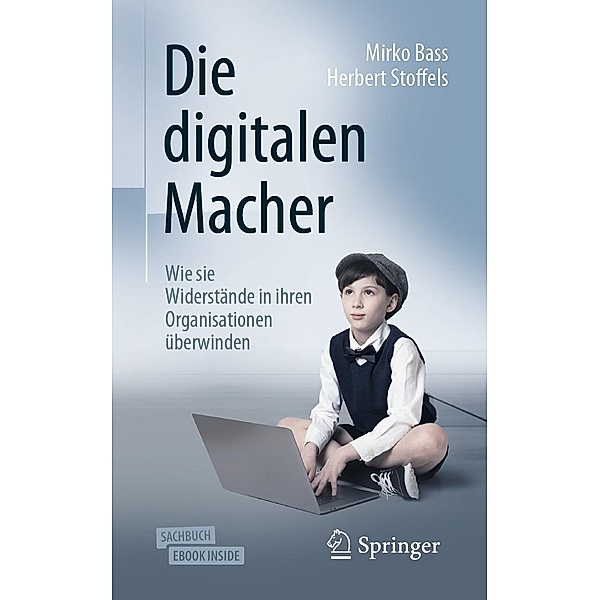 Die digitalen Macher, Mirko Bass, Herbert Stoffels