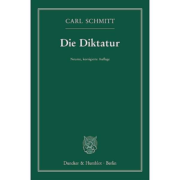 Die Diktatur., Carl Schmitt