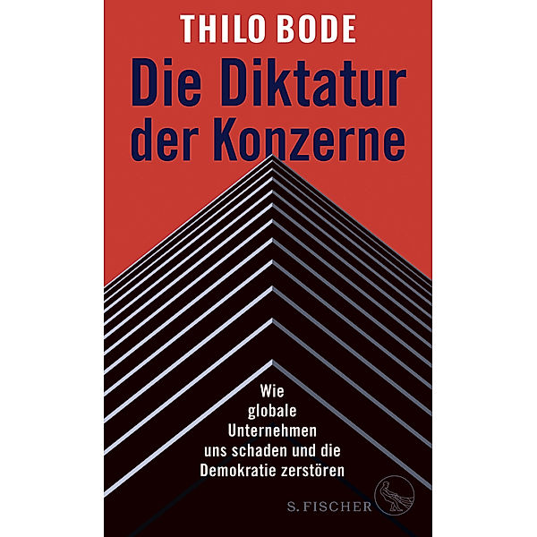 Die Diktatur der Konzerne, Thilo Bode