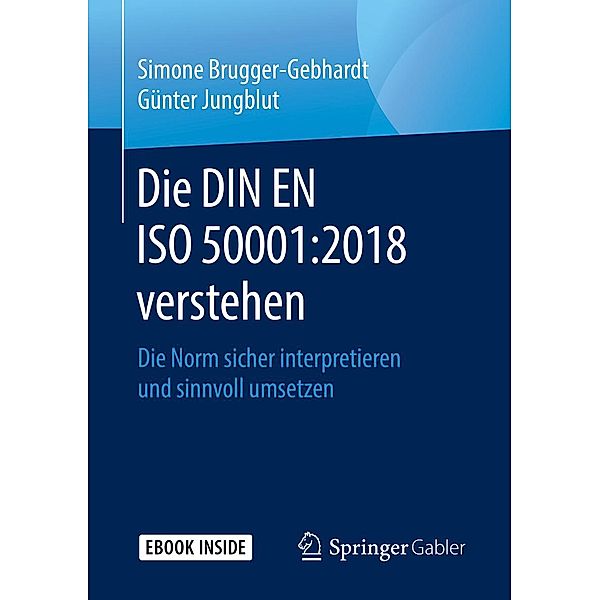 Die DIN EN ISO 50001:2018 verstehen, Simone Brugger-Gebhardt, Günter Jungblut