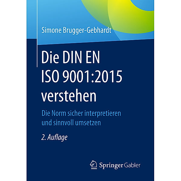 Die DIN EN ISO 9001:2015 verstehen, Simone Brugger-Gebhardt