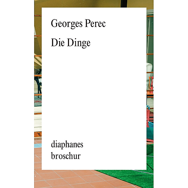 Die Dinge, Georges Perec