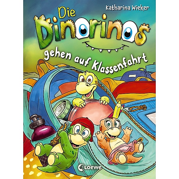 Die Dinorinos gehen auf Klassenfahrt / Die Dinorinos Bd.5, Katharina Wieker