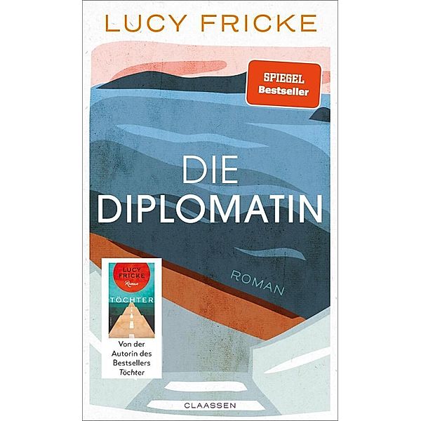 Die Diplomatin, Lucy Fricke