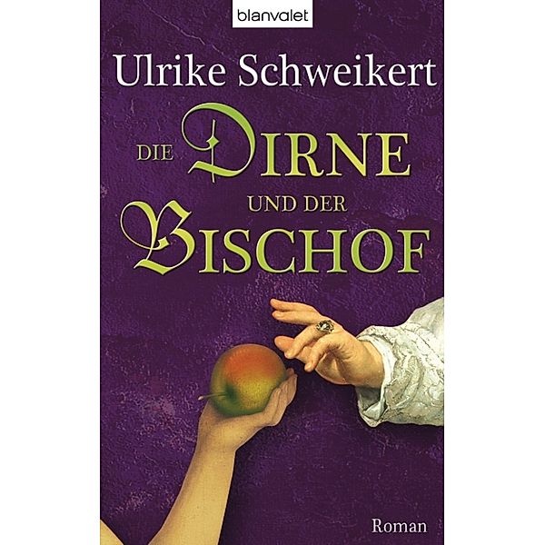 Die Dirne und der Bischof, Ulrike Schweikert
