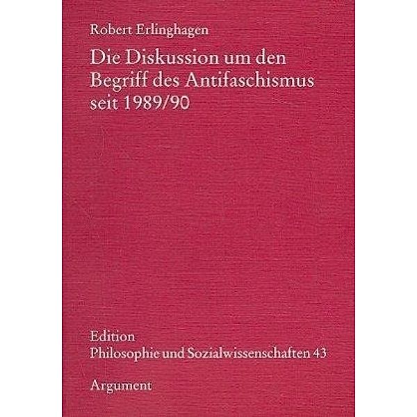 Die Diskussion um den Begriff des Antifaschismus seit 1989/90, Robert Erlinghagen