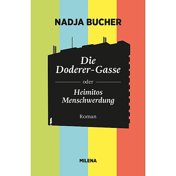 DIE DODERER-GASSE, Nadja Bucher