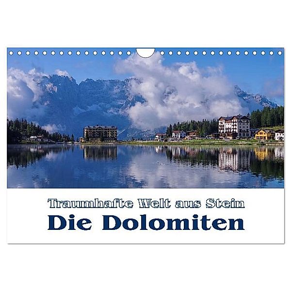 Die Dolomiten - Traumhafte Welt aus Stein (Wandkalender 2024 DIN A4 quer), CALVENDO Monatskalender, LianeM