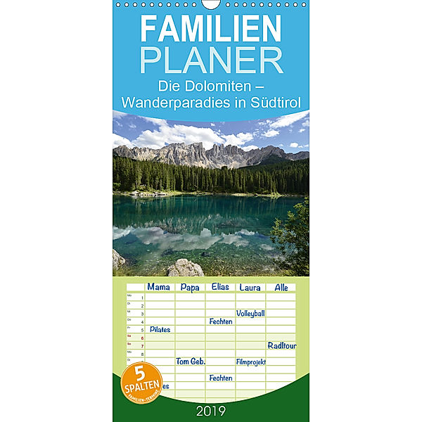 Die Dolomiten - Wanderparadies in Südtirol - Familienplaner hoch (Wandkalender 2019 , 21 cm x 45 cm, hoch), Joachim Barig