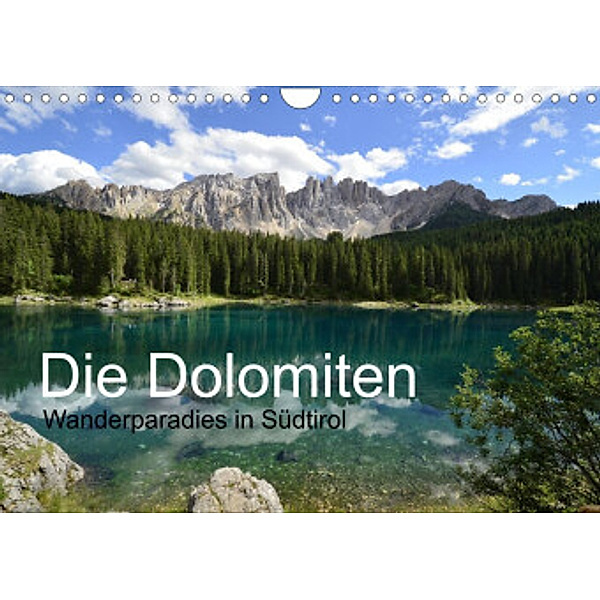 Die Dolomiten - Wanderparadies in Südtirol (Wandkalender 2022 DIN A4 quer), Joachim Barig