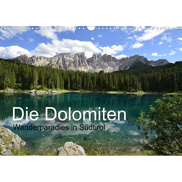 Die Dolomiten - Wanderparadies in Südtirol (Wandkalender 2022 DIN A3 quer), Joachim Barig