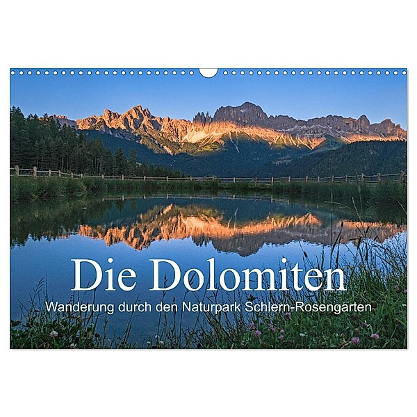 Die Dolomiten - Wanderung durch den Naturpark Schlern-Rosengarten (Wandkalender 2024 DIN A3 quer), CALVENDO Monatskalender, Birgit Matejka