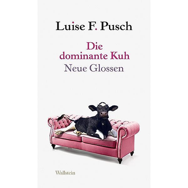 Die dominante Kuh, Luise F. Pusch