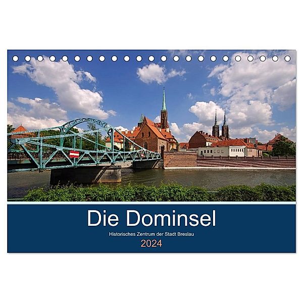 Die Dominsel - Historisches Zentrum der Stadt Breslau (Tischkalender 2024 DIN A5 quer), CALVENDO Monatskalender, LianeM