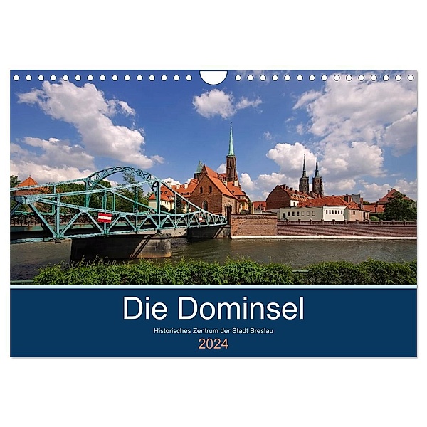 Die Dominsel - Historisches Zentrum der Stadt Breslau (Wandkalender 2024 DIN A4 quer), CALVENDO Monatskalender, LianeM