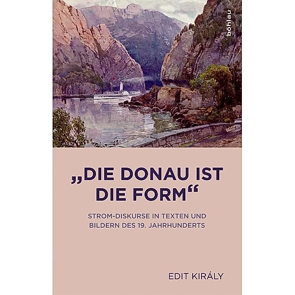 »Die Donau ist die Form«; ., Edit Kiràly