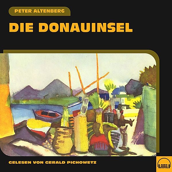 Die Donauinsel, Peter Altenberg